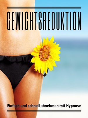 cover image of Gewichtsreduktion / Gewicht verlieren / Gewicht reduzieren